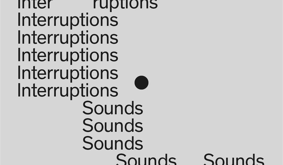 Poster: Interruptions: Sounds