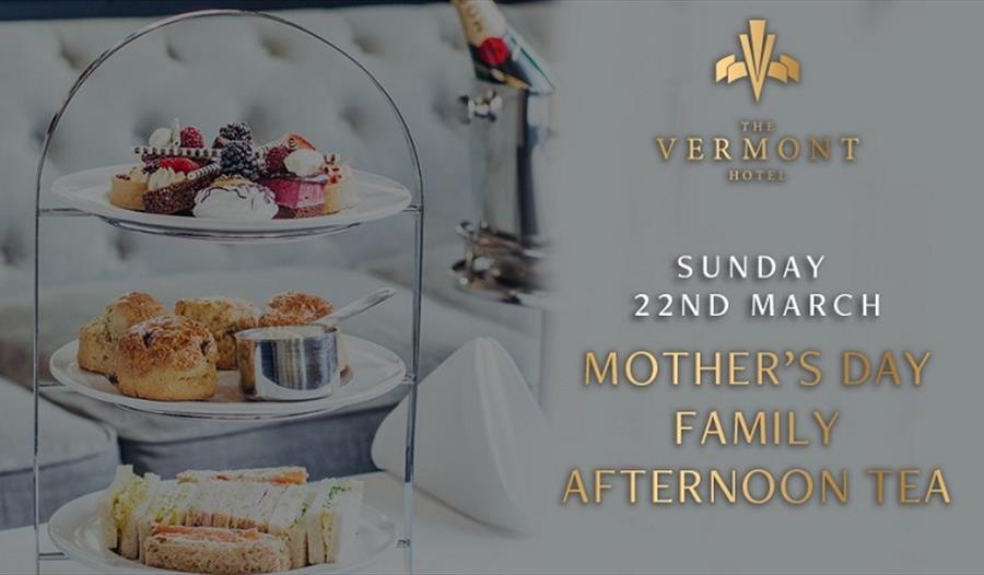 Mother’s Day Family Afternoon Tea at The Vermont Hotel
