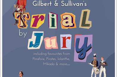 Gilbert & Sullivan's "Trial by Jury" and other favourites