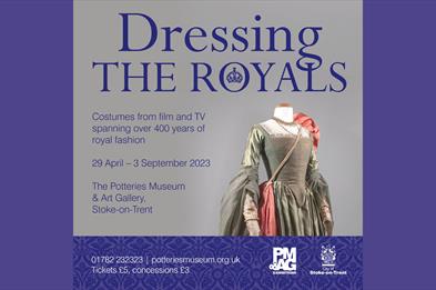 Dressing the Royals - Costumes from film and TV spanning over 400 years of royal fashion