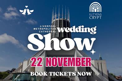 Liverpool Metropolitan Cathedral Wedding Show - 22nd November 2025
