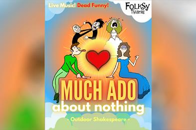 Much Ado About Nothing : Open Air Shakespeare