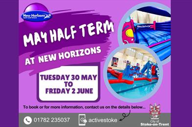 May Half Term at New Horizons