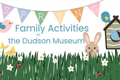 Spring Family Activities at the Dudson Museum