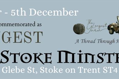 The Longest Yarn at Stoke Minster - 21 November to 5 December 2024