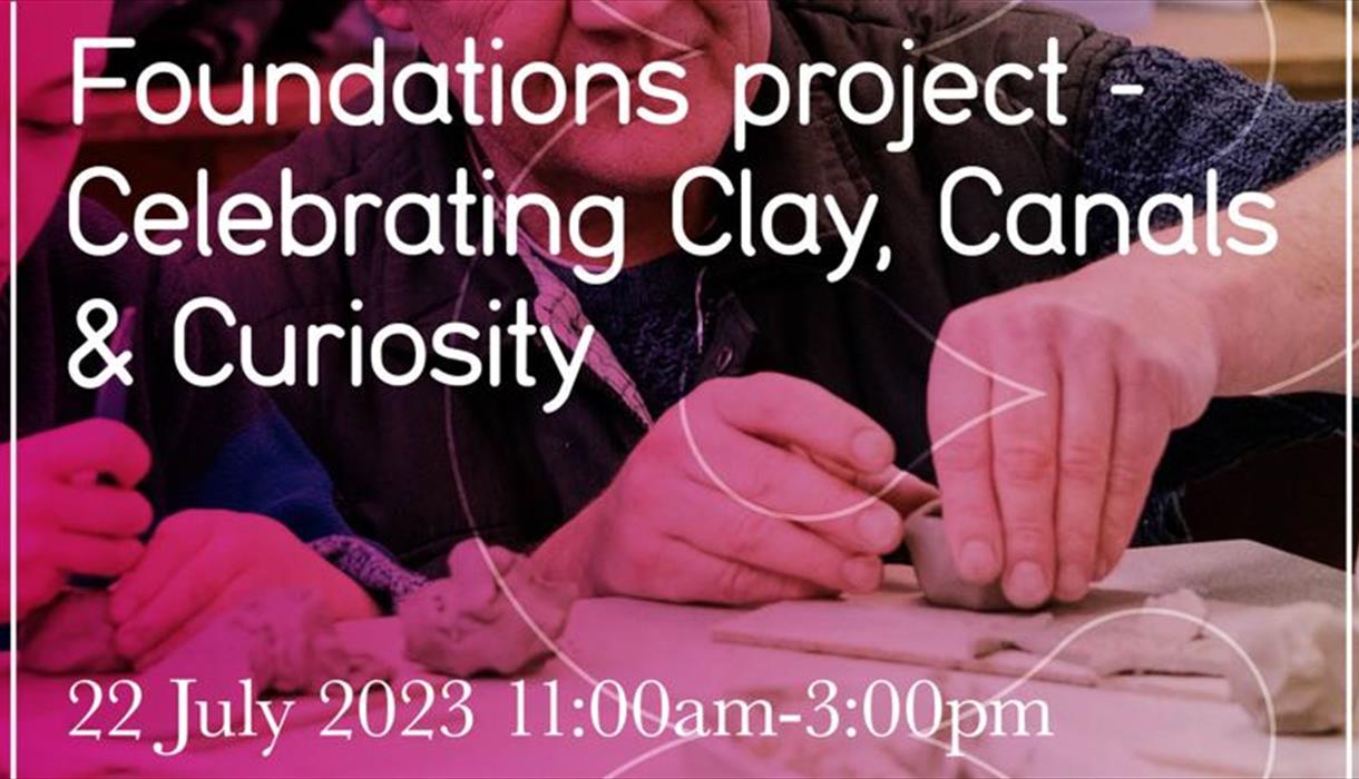British Ceramics Biennial Foundations Project – Celebrating Clay, Canals & Curiosity