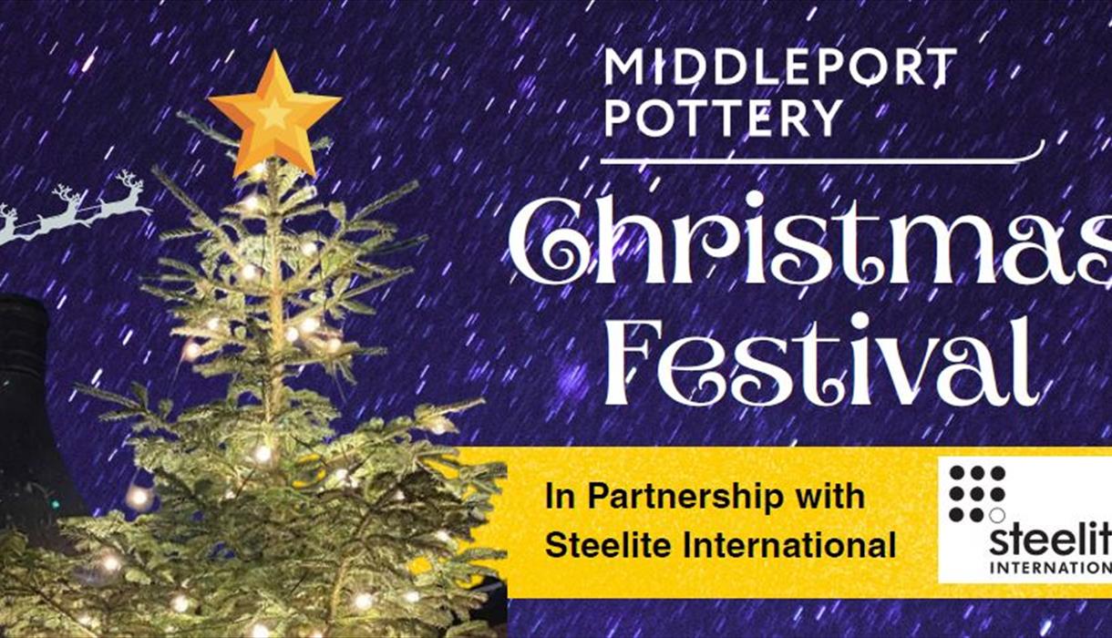 Middleport Pottery Christmas Festival  in partnership with Steelite International