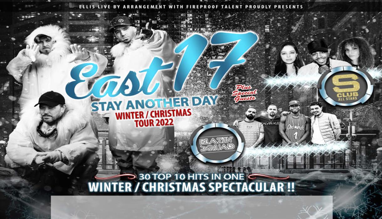 East 17 - Stay Another Day Christmas Tour 2022