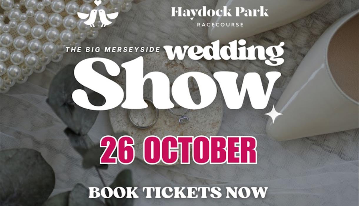 Haydock Park Racecourse. Big Merseyside Wedding Show - 26th October 2025