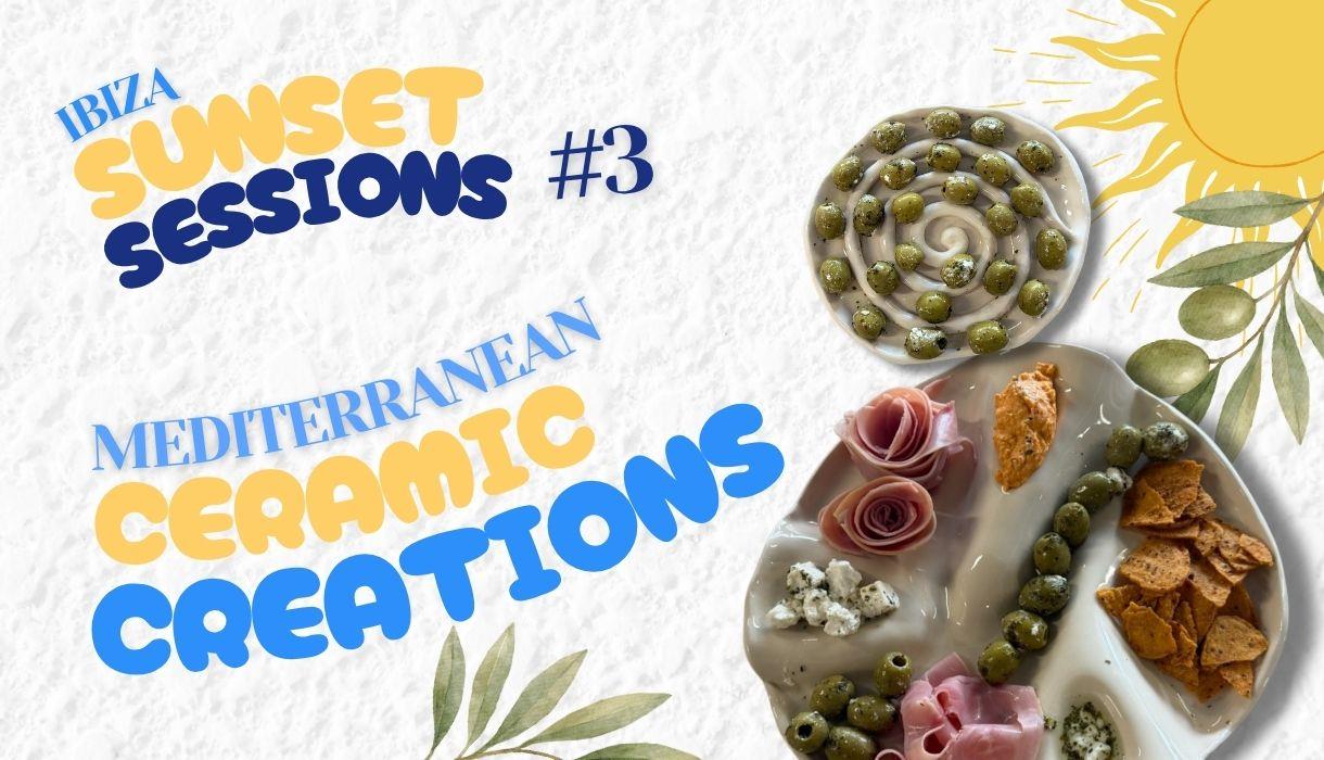 Ibiza Sunset Session - Mediterranean Ceramic Creations