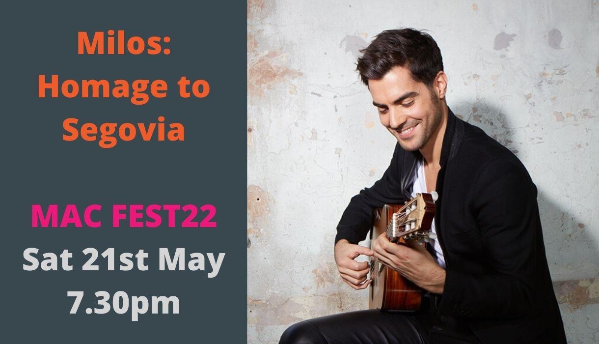 MAC Music: Milos: Homage to Segovia
