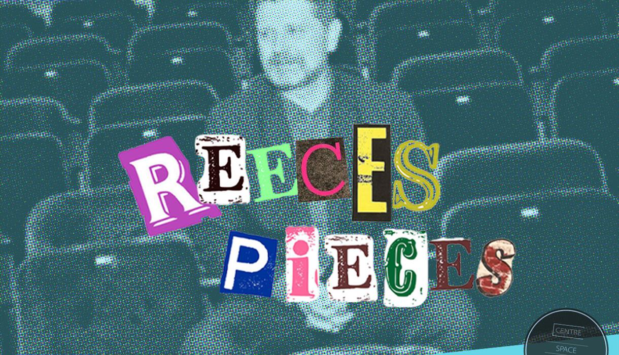 CENTRE SPACE ARTS PRESENTS, REECE'S PIECES LIVE - An evening of conversation with actor/director Reece Dinsdale