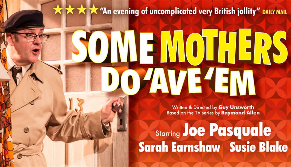 Some Mothers Do 'Ave 'Em at the Regent Theatre, Stoke-on-Trent.