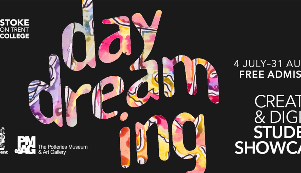 Stoke on Trent College 'Daydreaming' Exhibition