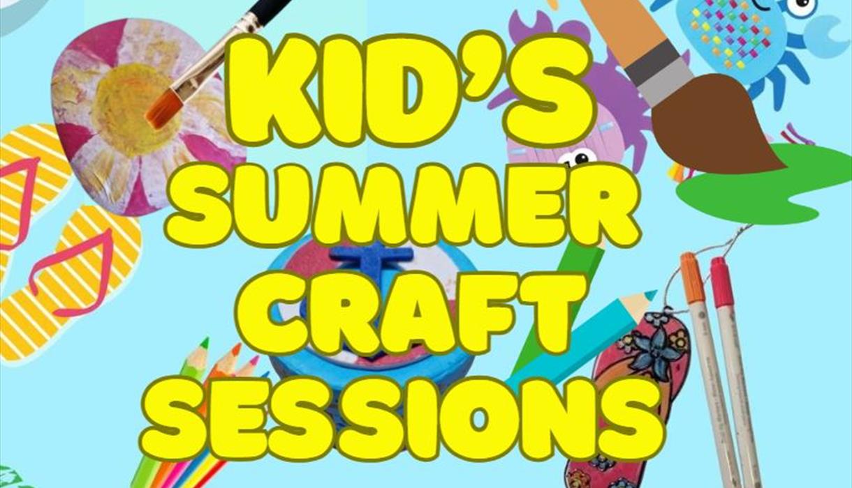 Kid's Summer Craft Sessions