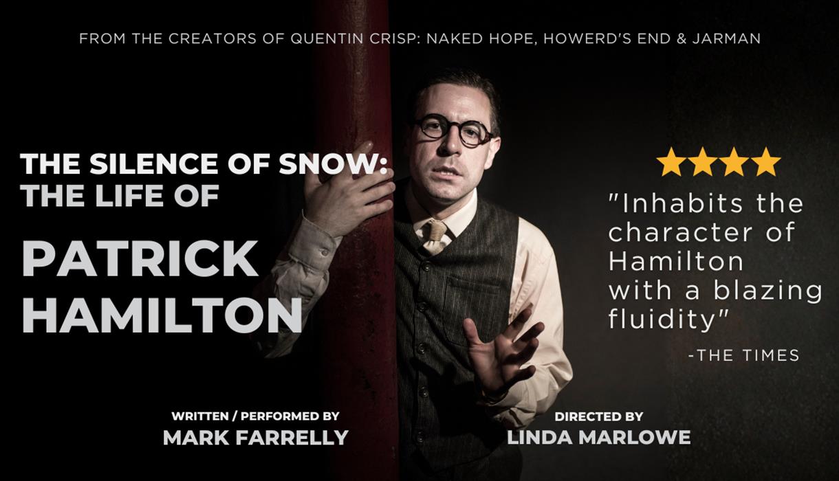 The Silence of Snow: The Life of Patrick Hamilton