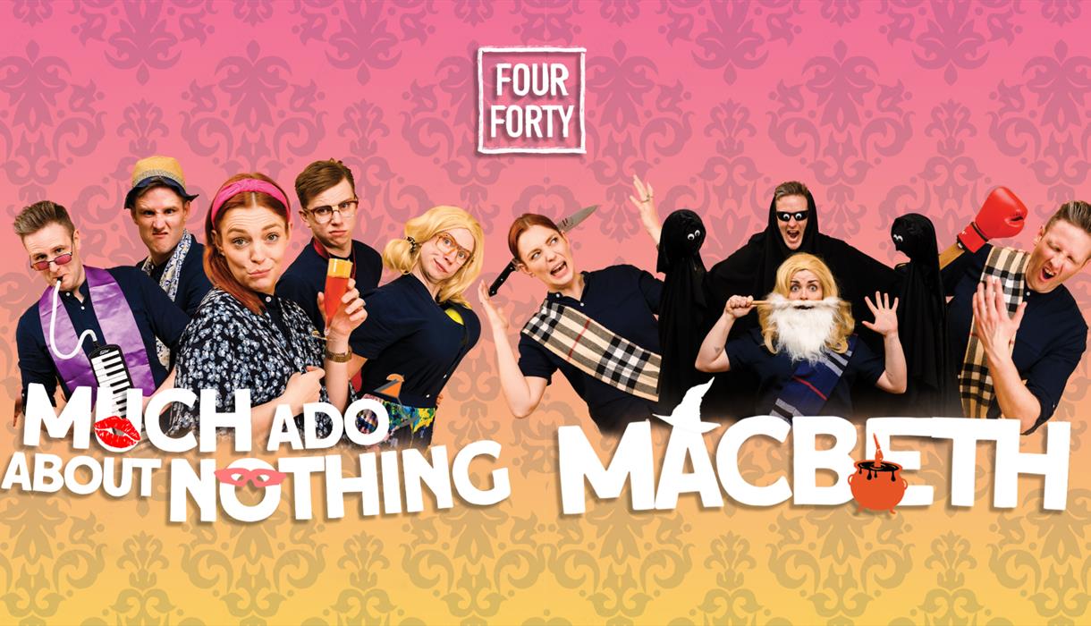 Much Ado About Nothing & Macbeth