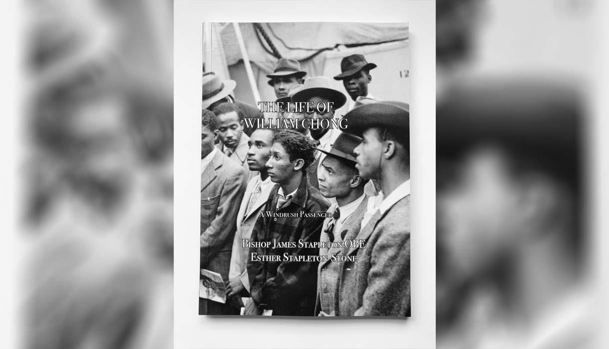 75th Anniversary of Windrush - Book Launch: The Life Of William Chong, A Windrush Passenger