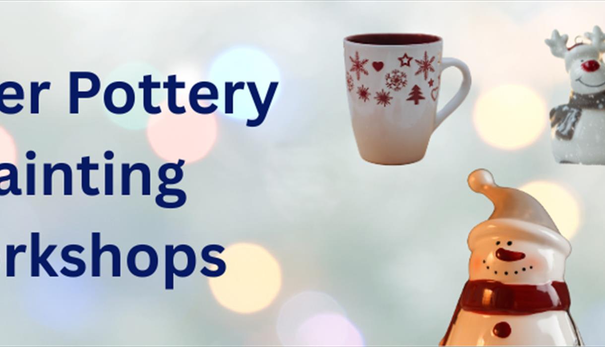 WINTER POTTERY PAINTING WORKSHOP