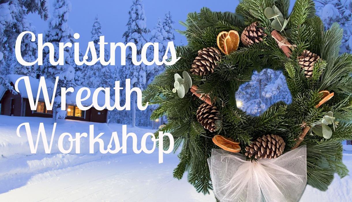 Christmas Wreath Workshop