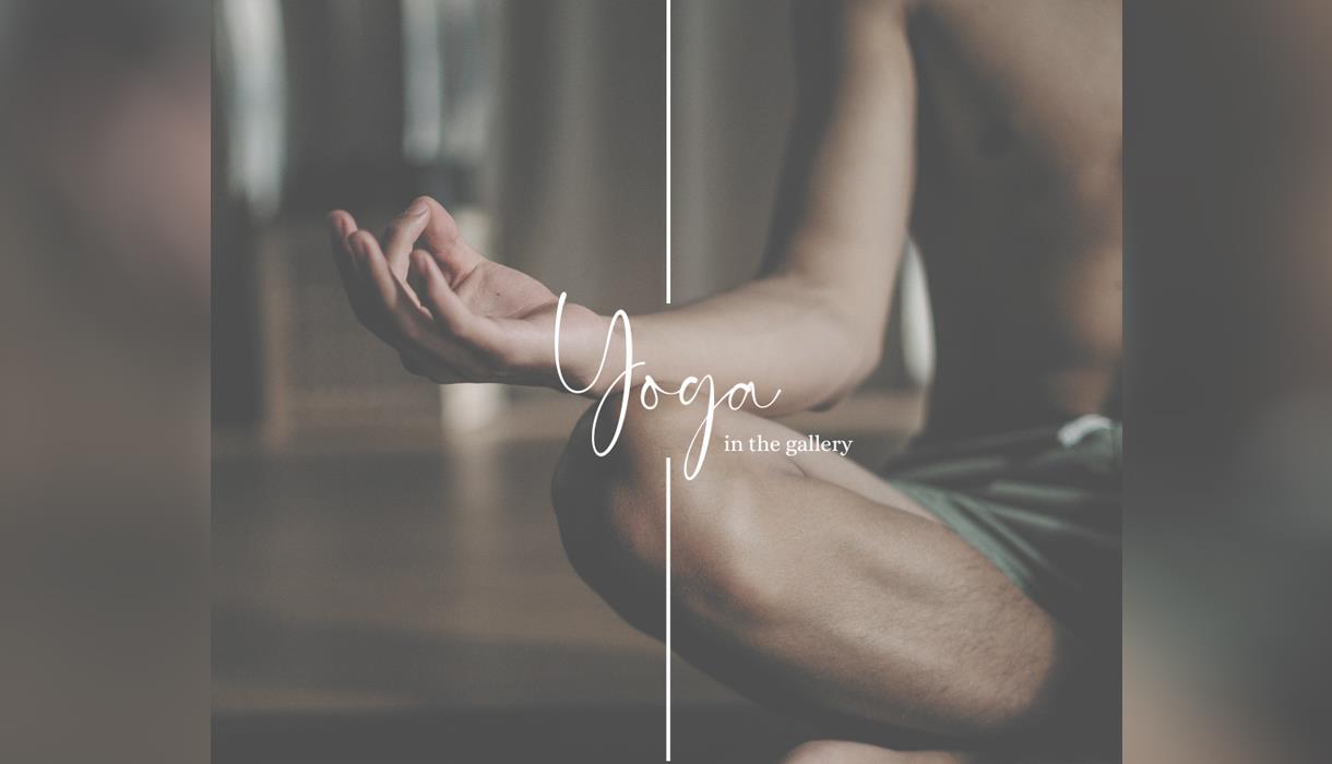 Yoga in the Gallery - Stretch & Renew!