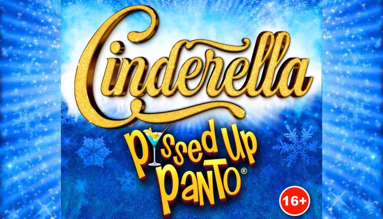 Cinderella – P*ssed Up Panto