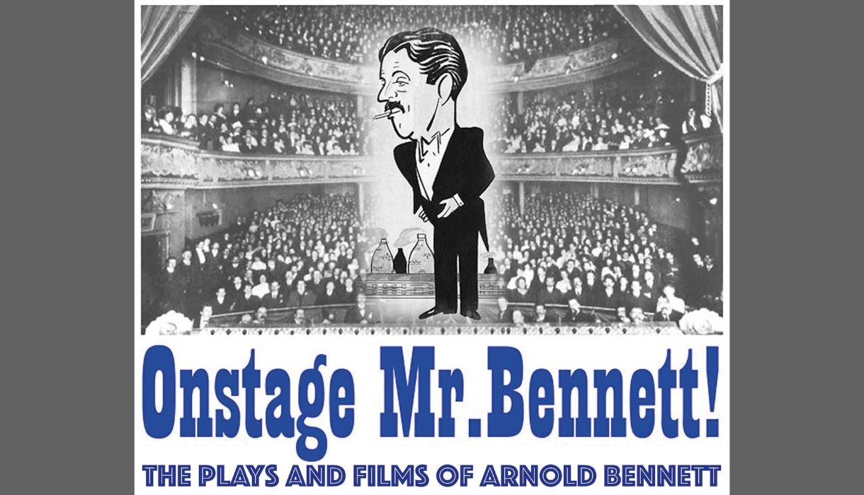 Onstage Mr Bennett! Bennett On Stage and Screen - AD