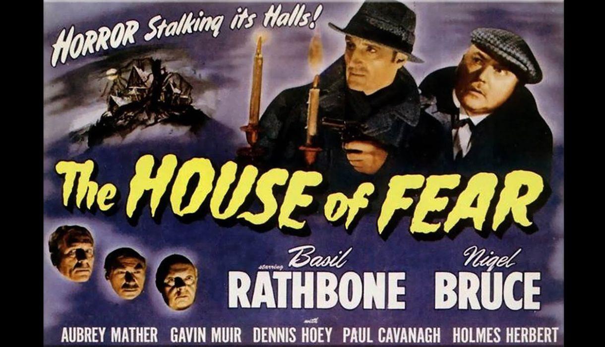 Sherlock Holmes and The House Of Fear 1945 (U)