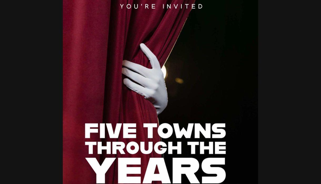 Five Towns Through the Years