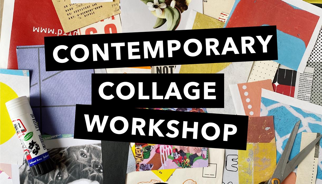 Contemporary Collage Workshop