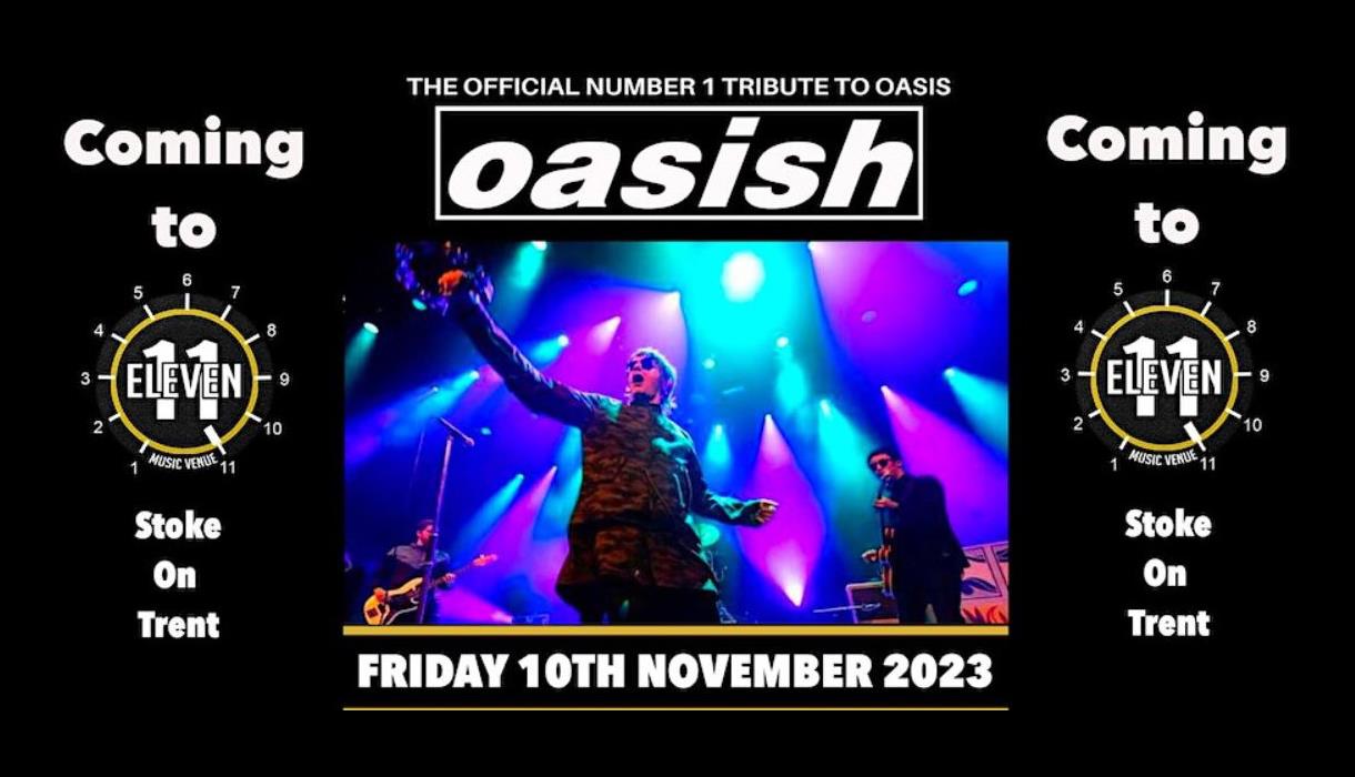 Oasish friday 10th november 2023