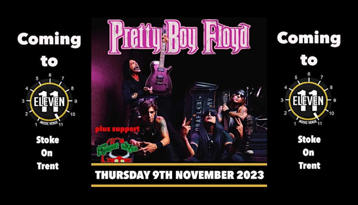 Pretty boy Floyd Thursday 9th November 2023
