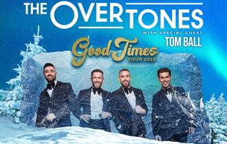 The Overtones with Special Guest Tom Ball