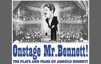 Onstage Mr Bennett! Bennett On Stage and Screen - AD