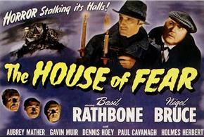 Sherlock Holmes and The House Of Fear 1945 (U)