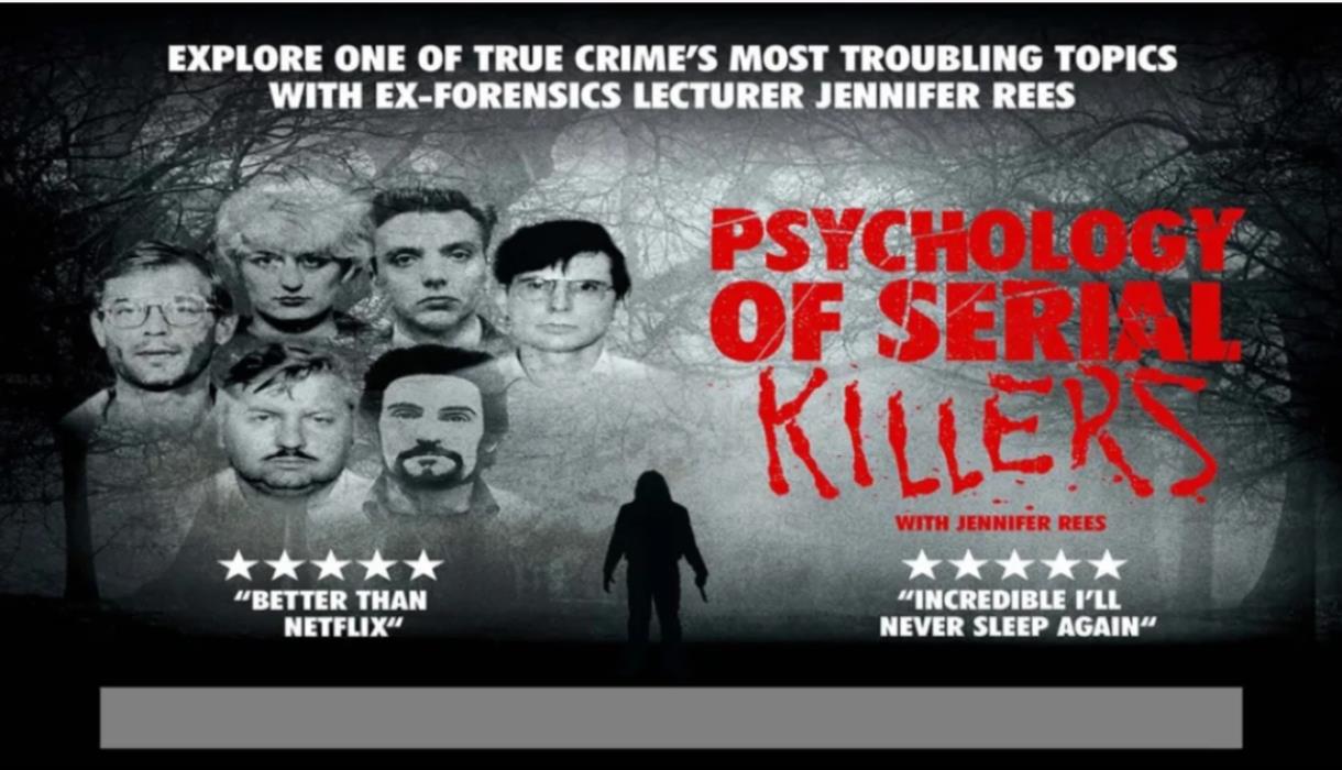 The Psychology Of Serial Killers with Jennifer Rees