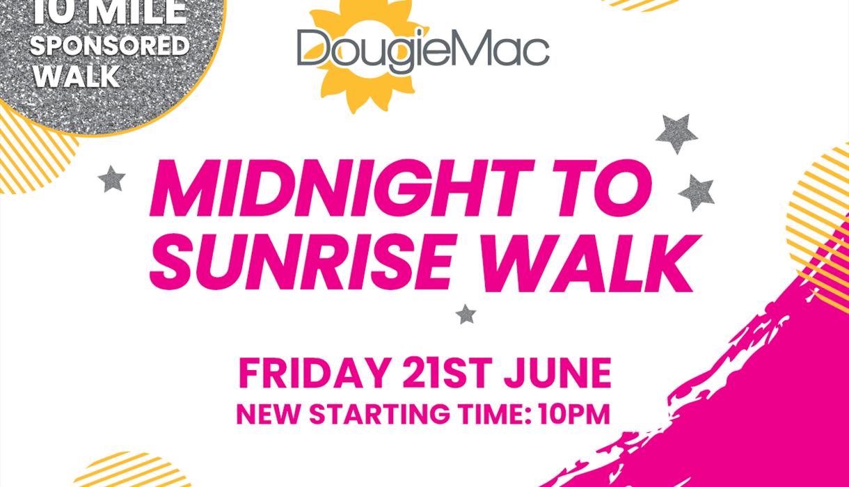 Midnight to Sunrise Walk - Dougie Mac