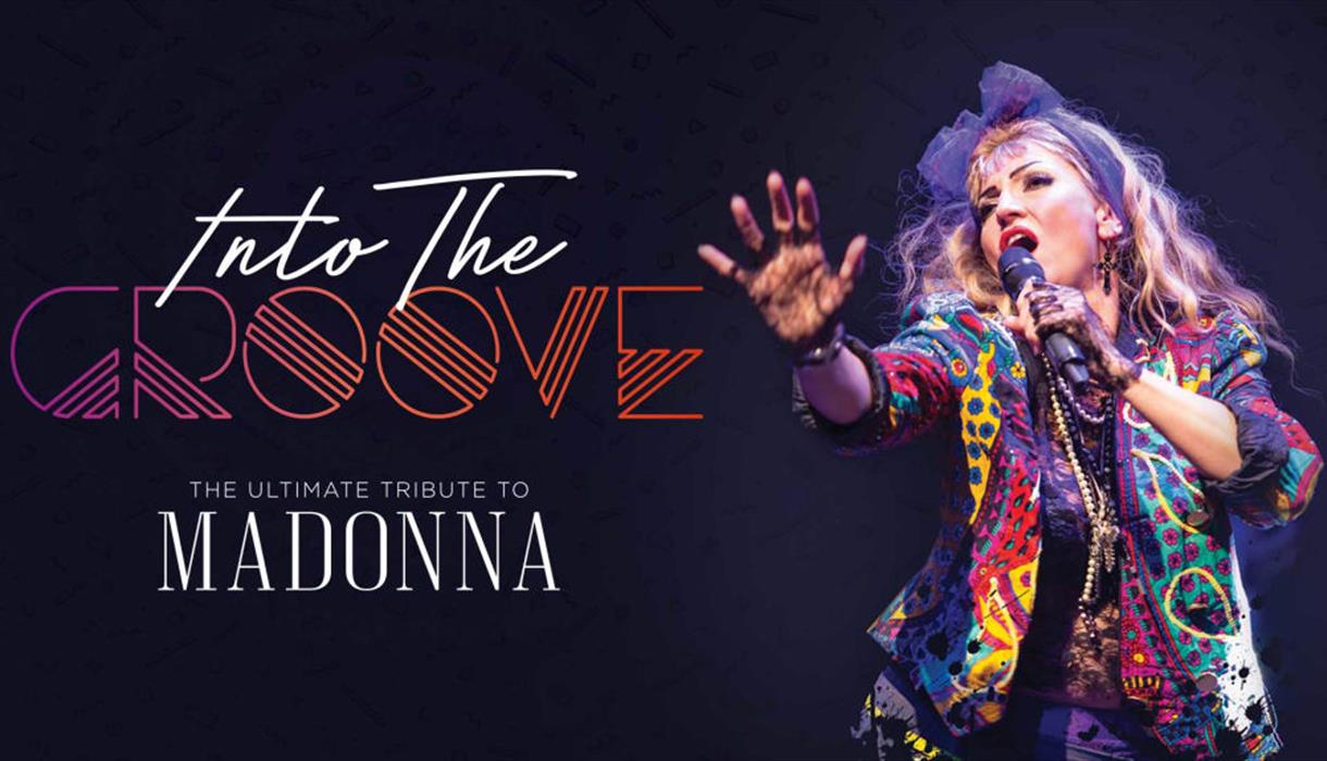 Into The Grove: The Ultimate Tribute To Madonna