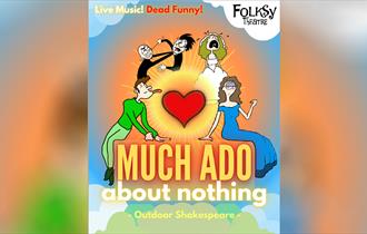 Much Ado About Nothing : Open Air Shakespeare