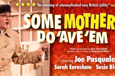 Some Mothers Do 'Ave 'Em at the Regent Theatre, Stoke-on-Trent.
