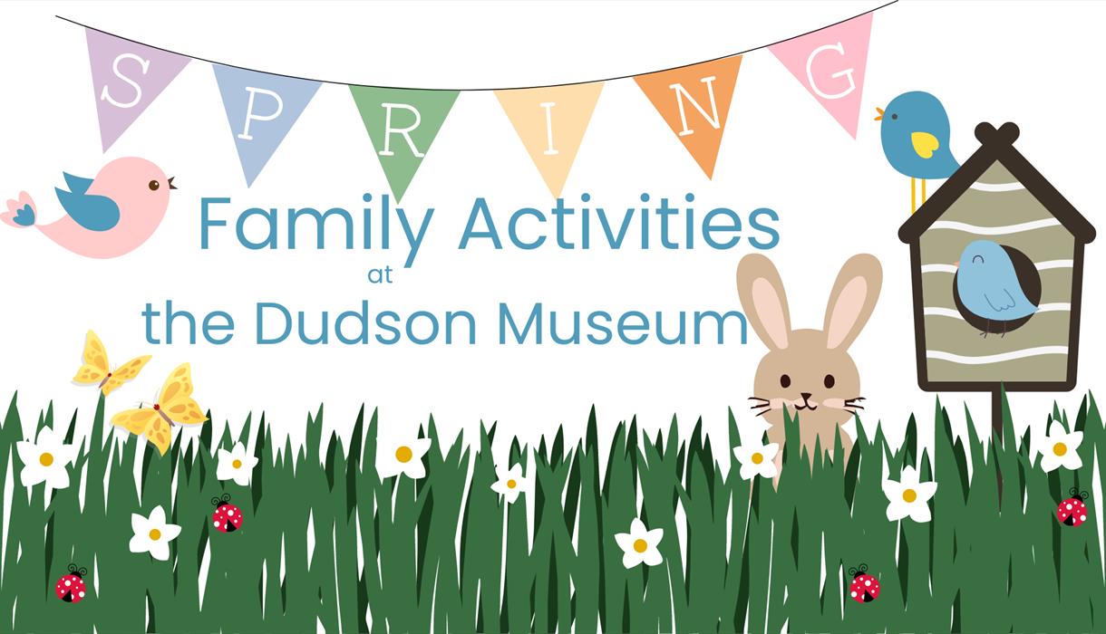 Spring Family Activities at the Dudson Museum