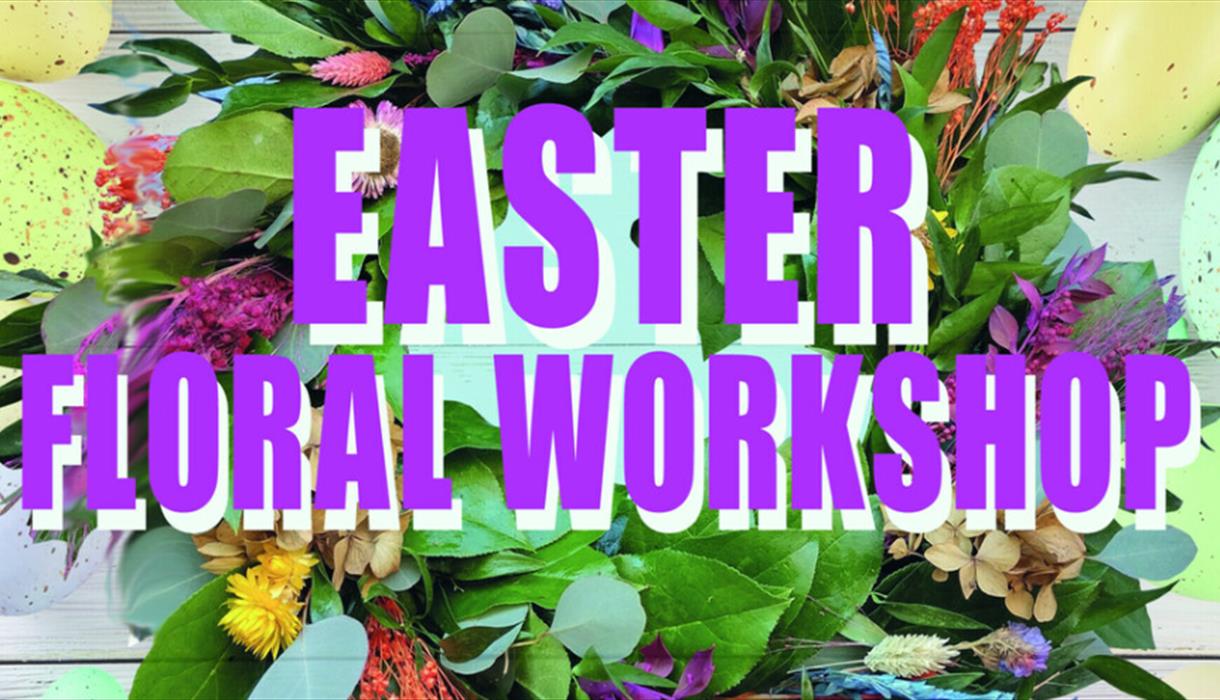 Easter Floral Workshop