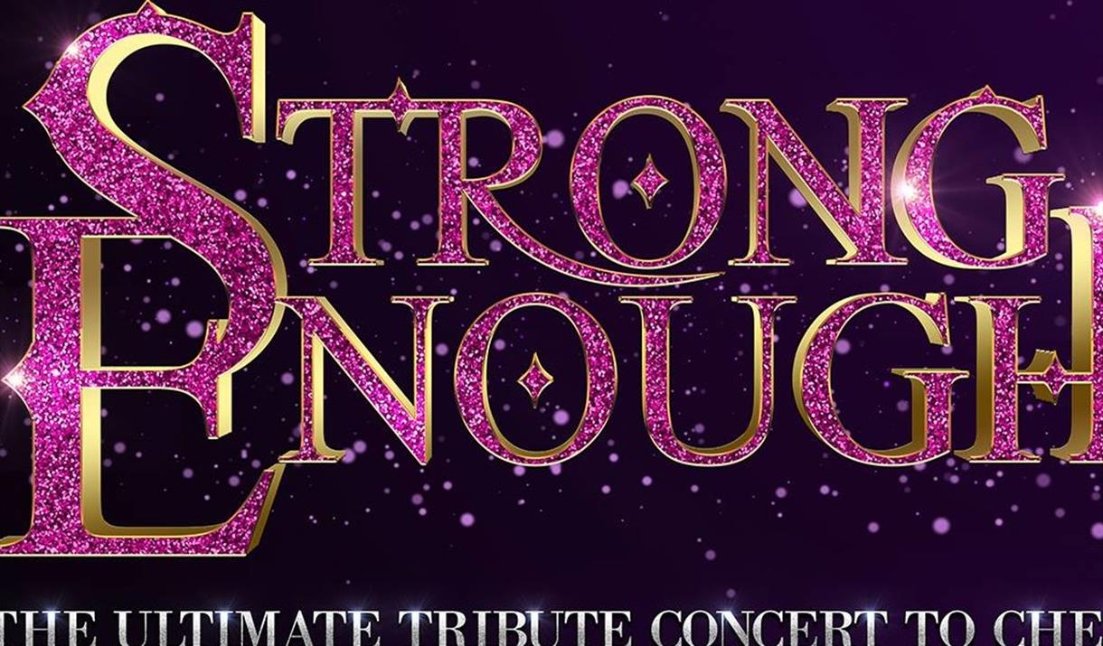 Strong Enough: Cher Tribute