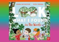 Moira Butterfield - What I found in the Woods