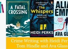  Crime Writing with Heidi Perks, Ava Glass & Tom Hindle - Whispers, Secrets & Lies.