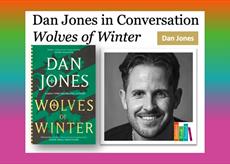 Guildford Book Festival: Dan Jones - Wolves of Winter