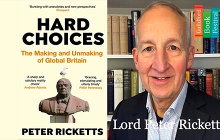 Peter Ricketts: Hard Choices – The Making and Unmaking of Global Britain