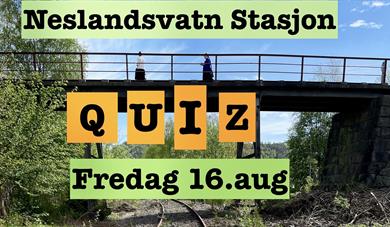 plakat til "Quiz på Neslandsvatn stasjon"