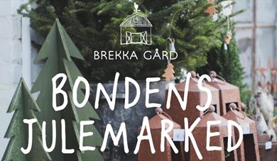 Bondens Julemarked på Brekka Gård