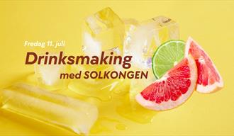 Drinksmaking med Solkongen // Centralen